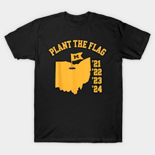 Plant The Flag '21 '22 '23 '24 T-Shirt